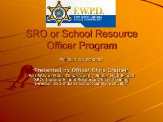 SRO or School Resource Officer Program