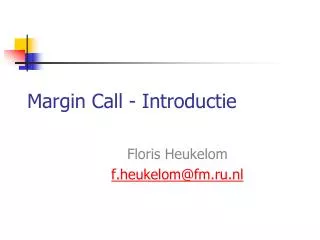 Margin Call - Introductie