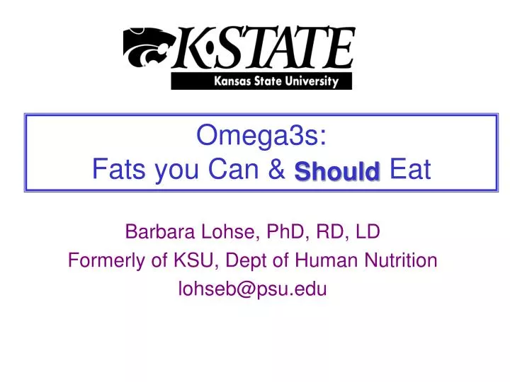 barbara lohse phd rd ld formerly of ksu dept of human nutrition lohseb@psu edu