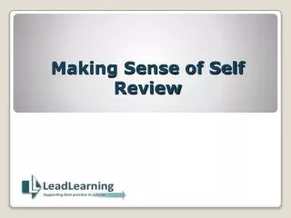 Making Sense of Self Review