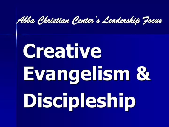 abba christian center s leadership focus