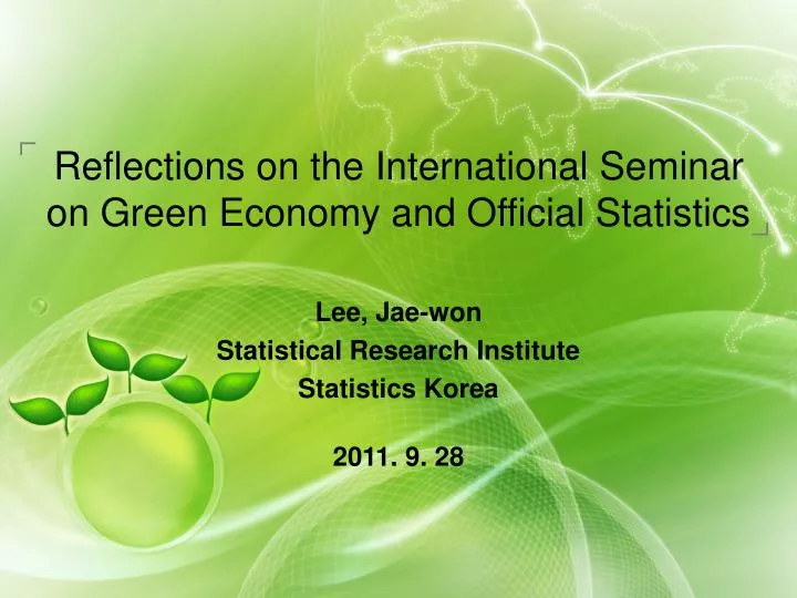reflections on the international seminar on green economy and official statistics