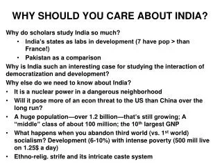 WHY SHOULD YOU CARE ABOUT INDIA?