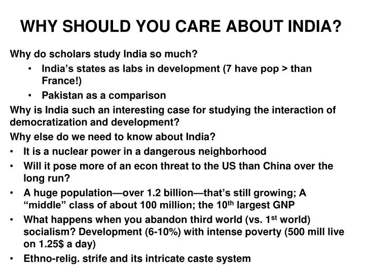why should you care about india