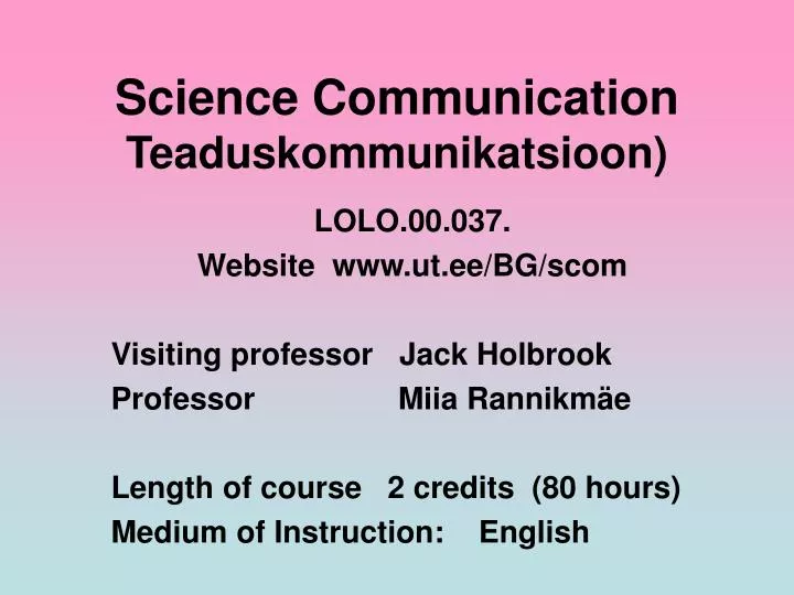science communication teaduskommunikatsioon