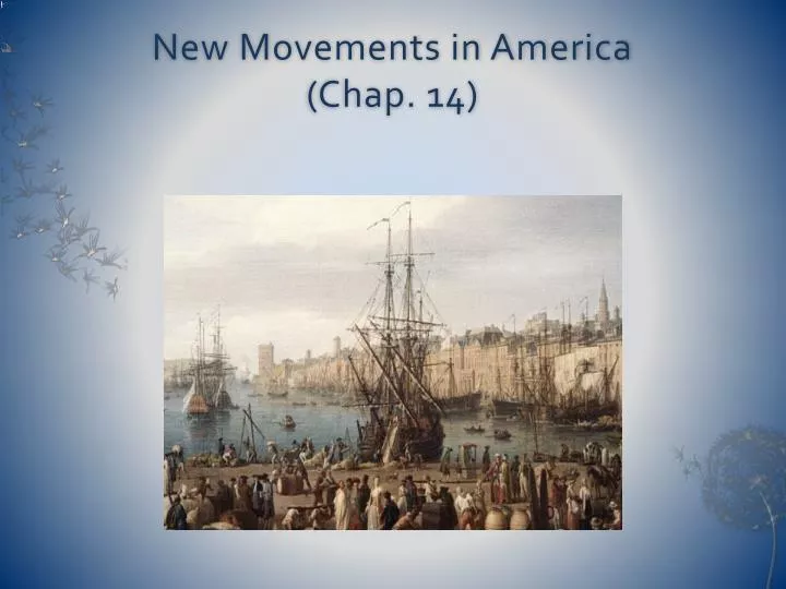 new movements in america chap 14