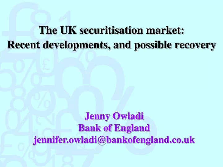 the uk securitisation market recent developments and possible recovery