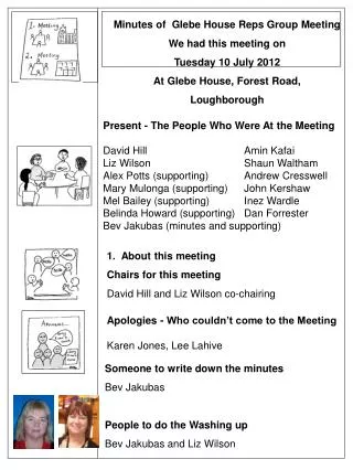 Minutes of Glebe House Reps Group Meeting We had this meeting on Tuesday 10 July 2012 At Glebe House, Forest Road, Loug