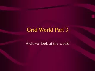 Grid World Part 3