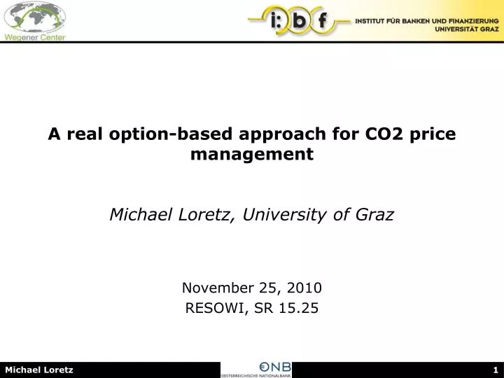 a real option based approach for co2 price management michael loretz university of graz