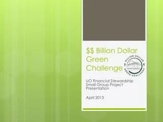 $$ Billion Dollar Green Challenge