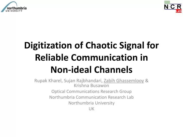 digitization of chaotic signal for reliable communication in non ideal channels