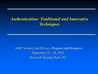 Authentication: Traditional and Innovative Techniques