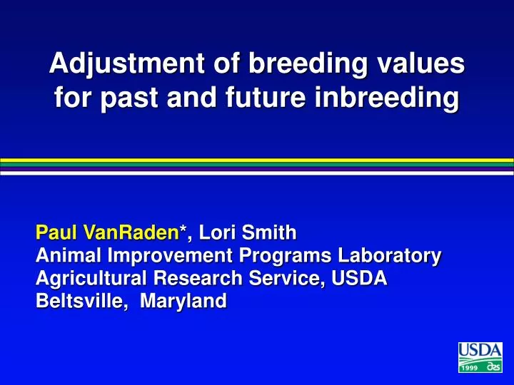 adjustment of breeding values for past and future inbreeding