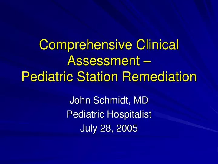 comprehensive clinical assessment pediatric station remediation