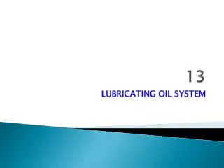 LUBRICATING OIL SYSTEM