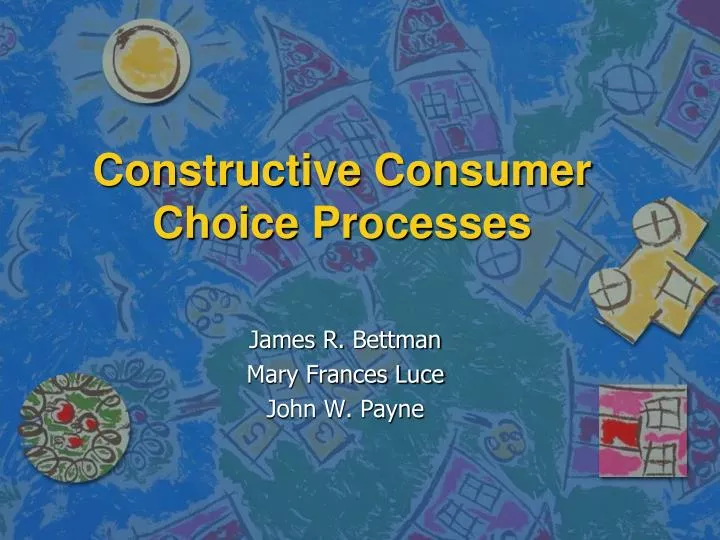 constructive consumer choice processes