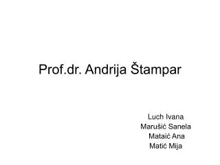prof dr andrija tampar
