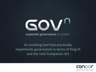 An enabling tool that practically implements governance in terms of King III and the new Companies Act