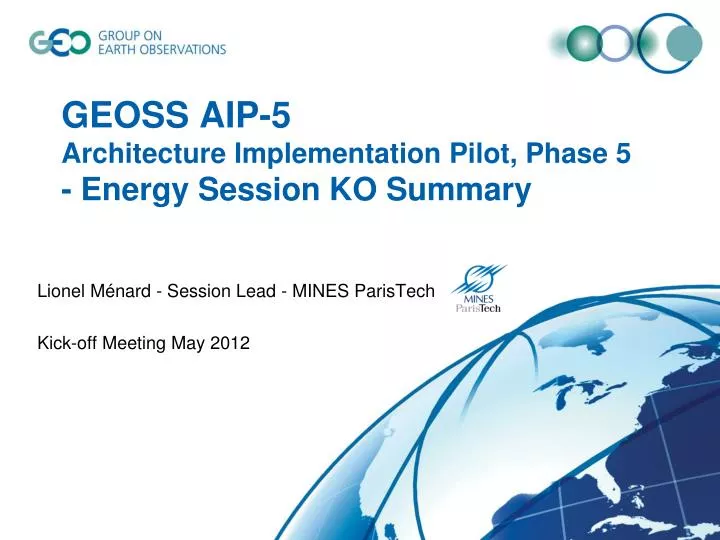 geoss aip 5 architecture implementation pilot phase 5 energy session ko summary