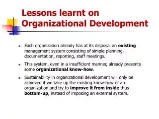 Lessons learnt on Organizational Development