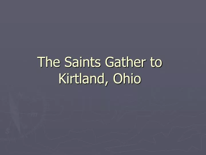 the saints gather to kirtland ohio