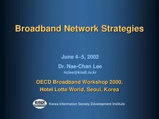 Broadband Network Strategies