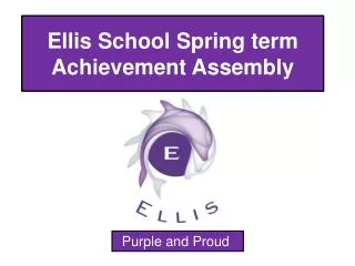 Ellis School Spring term Achievement Assembly