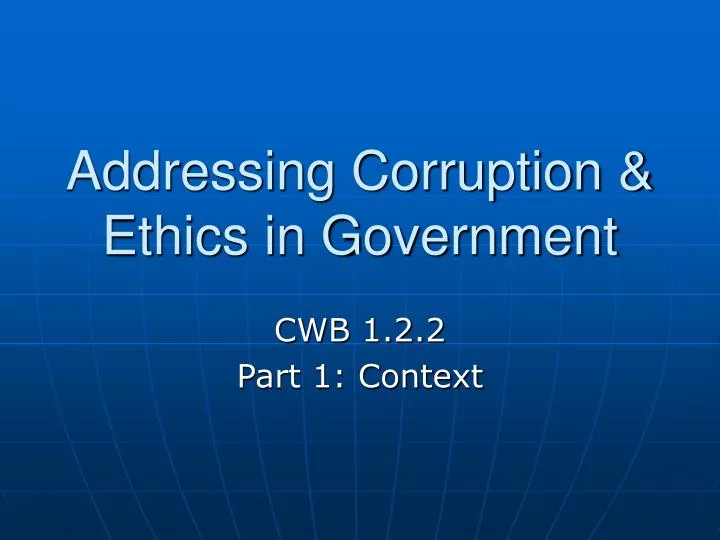 addressing corruption ethics in government