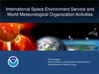 International Space Environment Service and World Meteorological Organization Activities