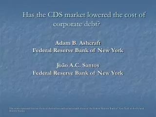 Has the CDS market lowered the cost of corporate debt?