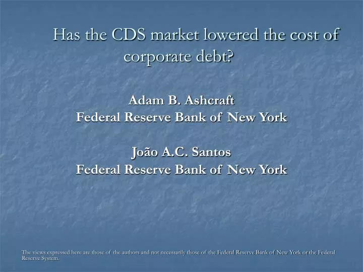 has the cds market lowered the cost of corporate debt