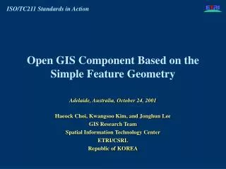 Open GIS Component Based on the Simple Feature Geometry