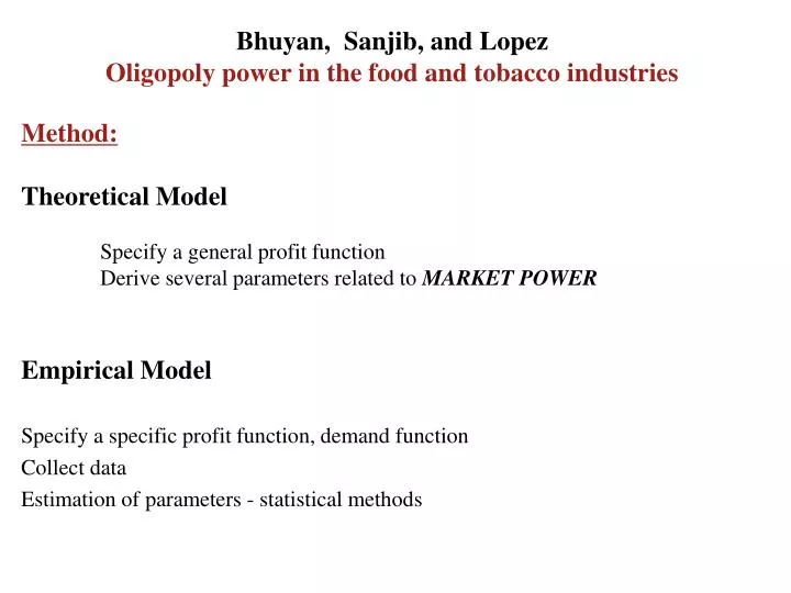 bhuyan sanjib and lopez oligopoly power in the food and tobacco industries