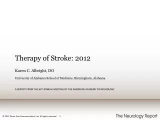 Therapy of Stroke: 2012