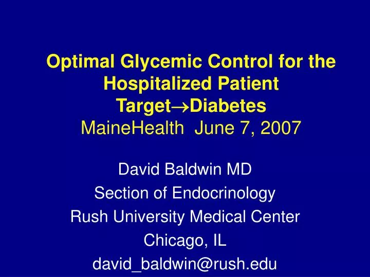 optimal glycemic control for the hospitalized patient target diabetes mainehealth june 7 2007