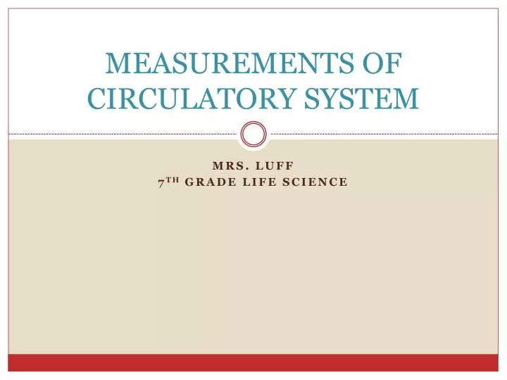measurements of circulatory system