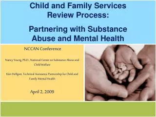 Child and Family Services Review Process: Partnering with Substance Abuse and Mental Health