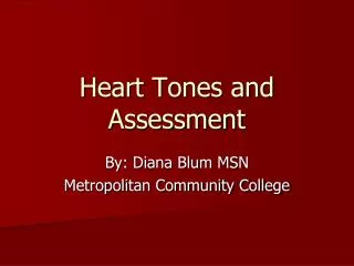 Heart Tones and Assessment