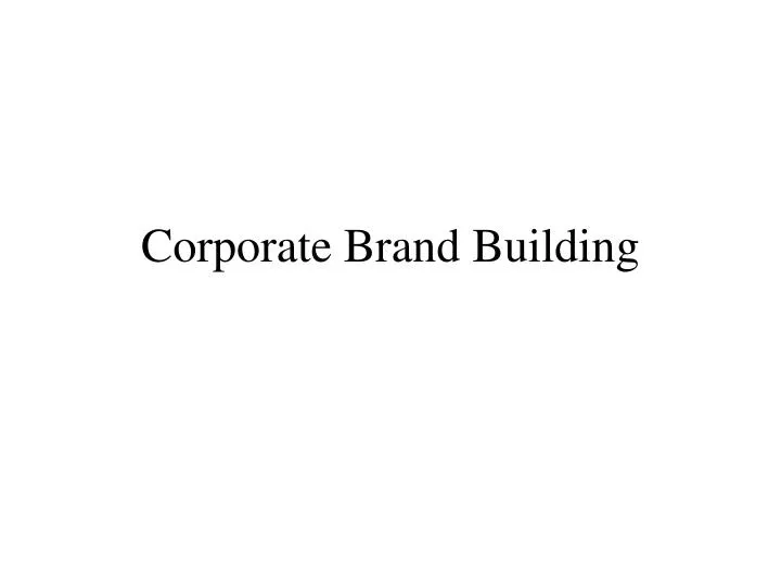 corporate brand building