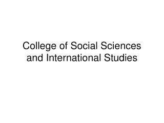 College of Social Sciences and International Studies