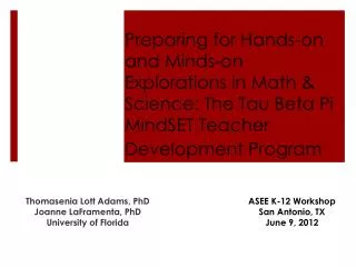 Preparing for Hands-on and Minds-on Explorations in Math &amp; Science: The Tau Beta Pi MindSET Teacher Development Prog