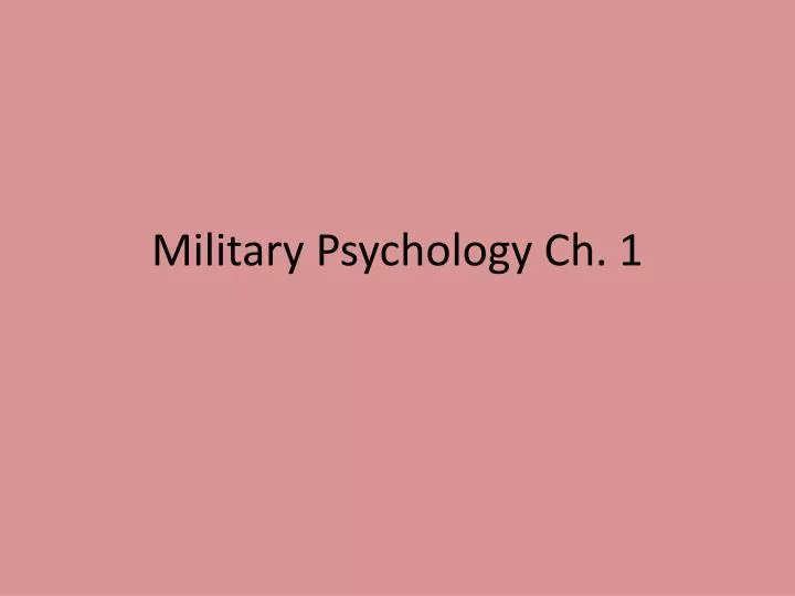 military psychology ch 1