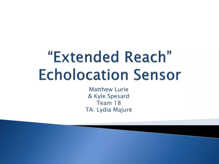 extended reach echolocation sensor