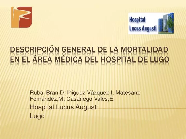 rubal bran d i iguez v zquez i matesanz fern ndez m casariego vales e hospital lucus augusti lugo