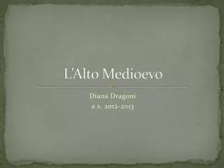 l alto medioevo