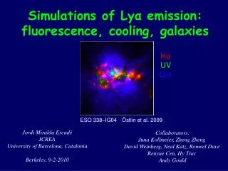 simulations of ly emission fluorescence cooling galaxies