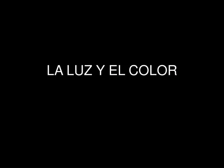 la luz y el color