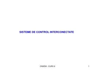 SISTEME DE CONTROL INTERCONECTATE
