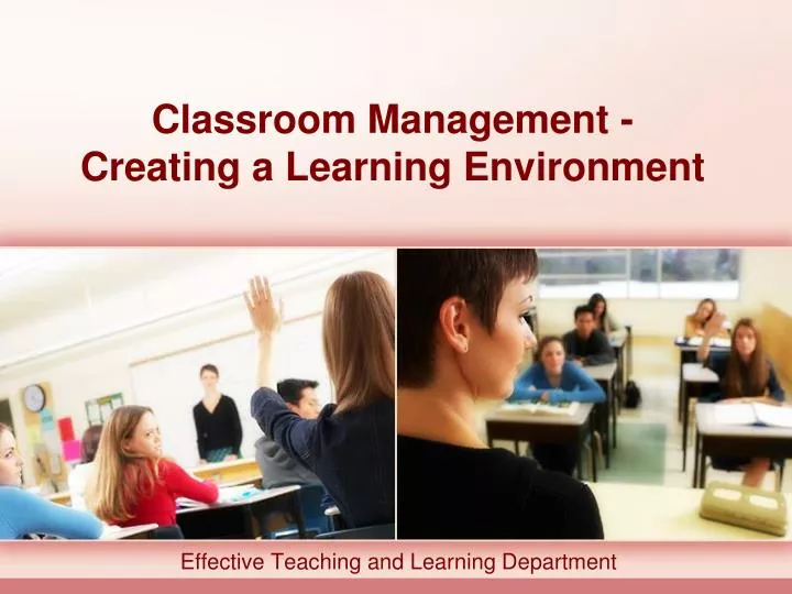 classroom management creating a learning environment